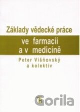 Základy vědecké práce ve farmacii a v medicině