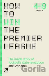 How to Win the Premier League