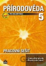 Přírodověda pro 5. ročník základní školy - Pracovní sešit - RVP