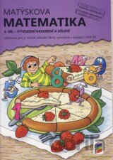 Matýskova matematika, 6. díl - Vyvození násobení a dělení