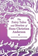 The Fairy Tales and Stories of Hans Christian Andersen