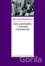 Ženy-podnikatelky v minulosti a současnosti