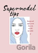 Supermodel Tips