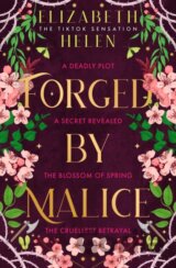 Forged by Malice