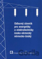 Odborný slovník pro energetiky a elektrotechniky česko německý a německo český