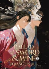 Ballad of Sword and Wine: Qiang Jin Jiu (Novel) 2