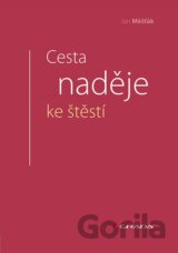 Cesta naděje ke štěstí