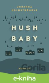 Hush baby