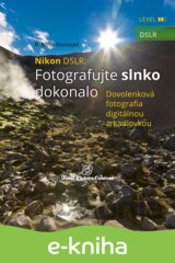 Nikon DSLR: Fotografujte slnko dokonalo