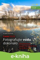 Canon DSLR: Fotografujte vodu dokonalo