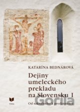 Dejiny umeleckého prekladu na Slovensku I.
