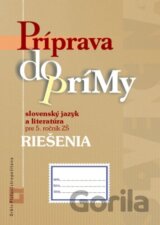 Príprava do prímy - slovenský jazyk a literatúra - riešenia