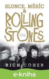 Slunce, Měsíc a Rolling Stones