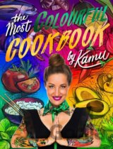 The most colourful cookbook by Kamu