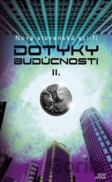 Dotyky budúcnosti 2