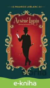 Arsene Lupin, Dôverné priznania