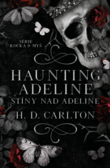 Haunting Adeline: Stíny nad Adeline