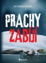 Prachy zabíjí