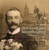 Obsluhovali jsme korunního prince