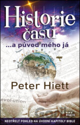 Historie času ...a původ mého já (Peter Hiett) [CZ]
