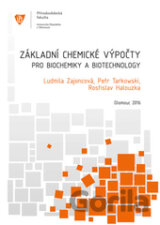 Základní chemické výpočty pro biochemiky a biotechnology