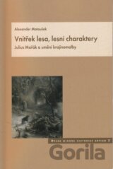 Vnitřek lesa, lesní charaktery