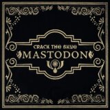 Mastodon: Crack the Skye (Mediabook)
