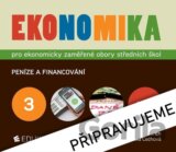 Ekonomika 3 pro ekonomicky zaměřené obory SŠ