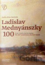 Ladislav Mednyánszky 100
