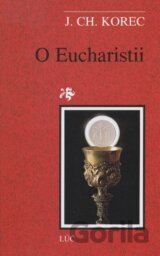 O Eucharistii