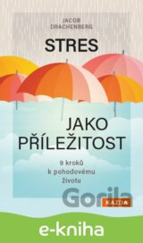 Stres jako příležitost