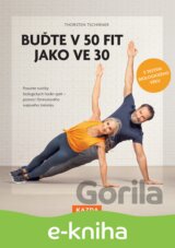 Buďte v 50 fit jako ve 30