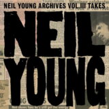 Neil Young: Archive Vol. III Takes LP