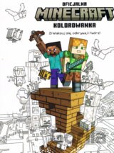 MINECRAFT Zrelaksuj się, odkrywaj i twórz! Oficjalna kolorowanka