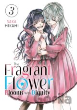 Fragrant Flower Blooms With Dignity 3