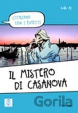 Il mistero di Casanova. Livello A1/A2 + video online