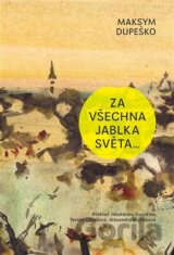 Za všechna jablka světa…