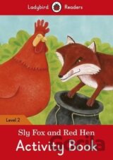 Sly Fox and Red Hen