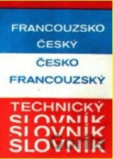 Francouzsko-český česko-francouzský technický slovník