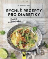 Rychlé recepty pro diabetiky