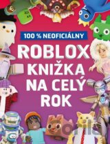 Roblox 100% neoficiálny: Knižka na celý rok