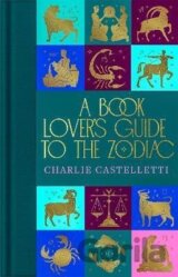 A Book Lover´s Guide to the Zodiac