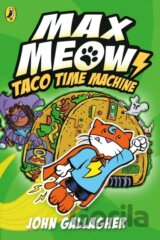 Max Meow Book 4: Taco Time Machine