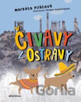 Čivavy z Ostravy