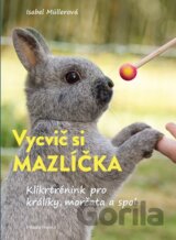 Vycvič si mazlíčka!