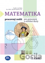 Matematika 3 - Pracovný zošit pre gymnáziá a stredné školy