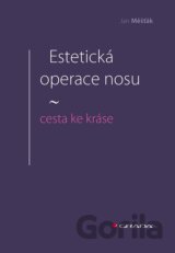 Estetická operace nosu - cesta ke kráse