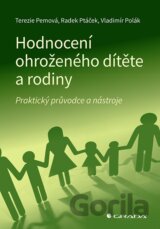 Hodnocení ohroženého dítěte a rodiny