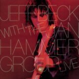 Jeff Beck: With the Jan Hammer Group Live