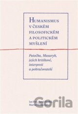 Humanismus v českém filosofickém a politickém myšlení